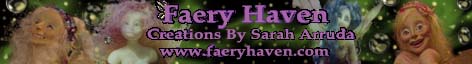 Faery Haven: Creations by Sarah Aruda  http://www.faeryhaven.com